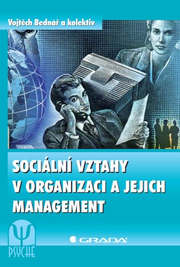 Kniha Sociální vztahy v organizaci